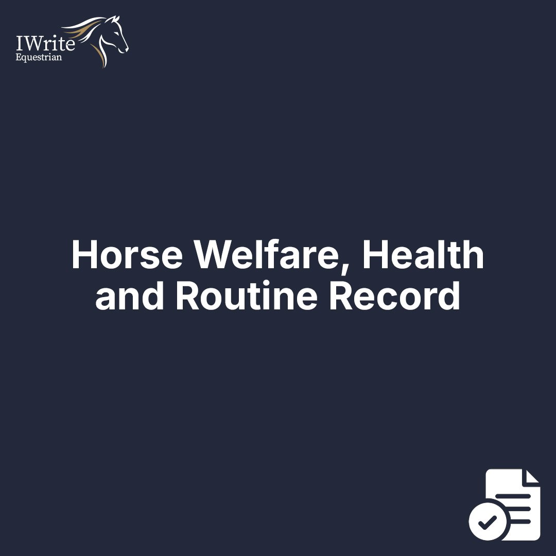 Horse Welfare, Health and Routine Record